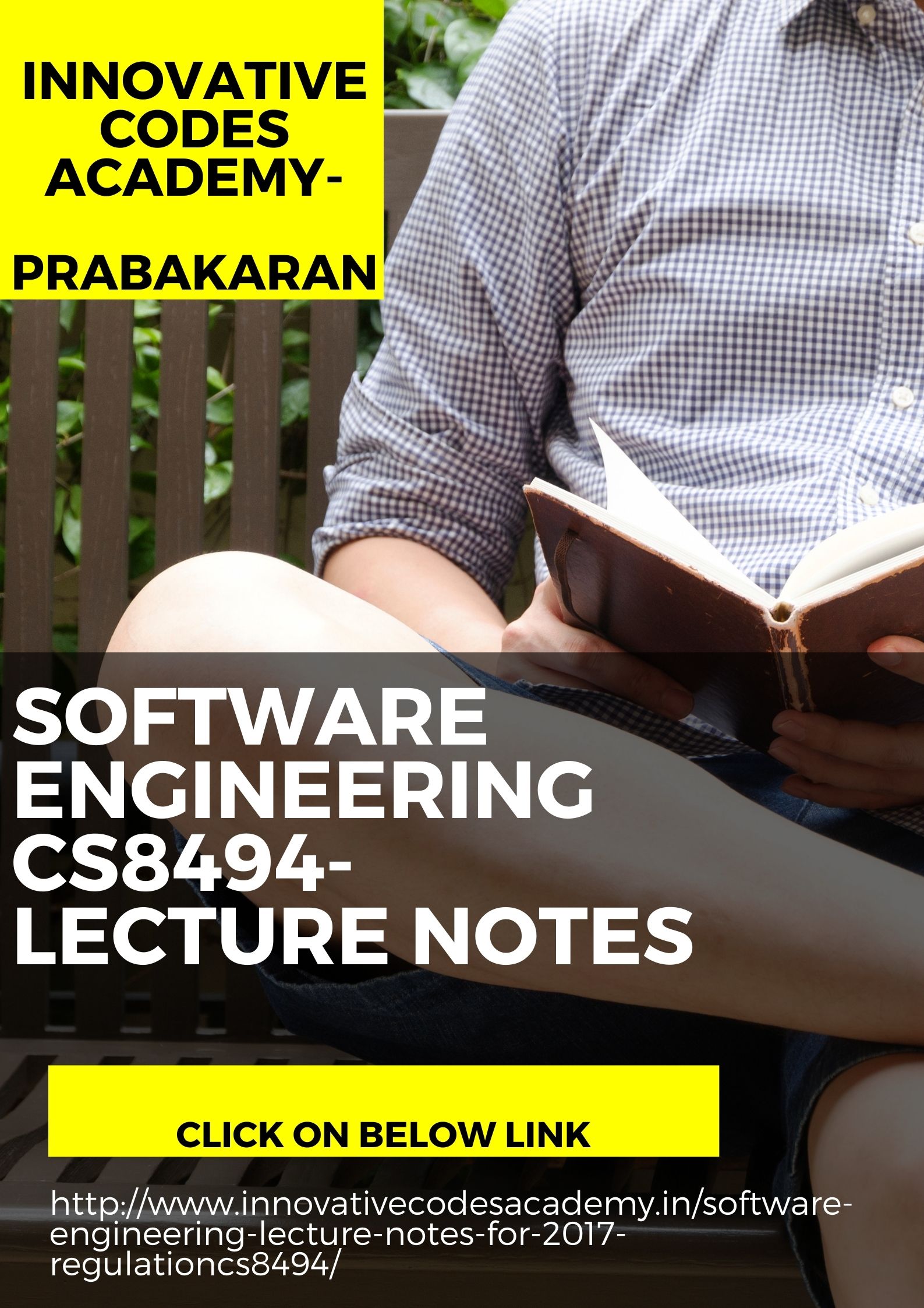 SOFTWARE ENGINEERING Lecture Notes for 2017 Regulation(CS8494)